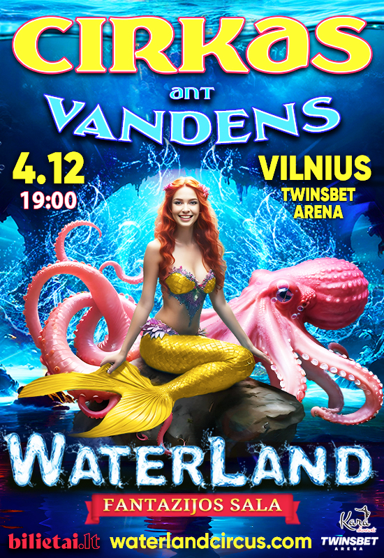 Cirkas ant vandens Waterland Fantazijų sala 2025 Vilnius